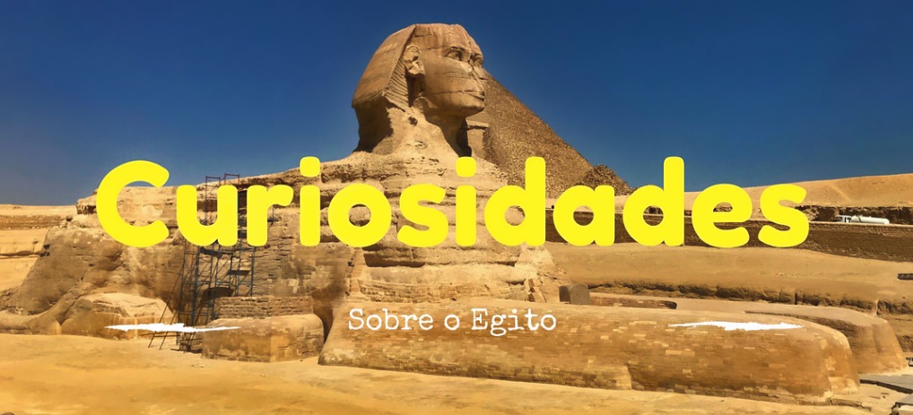 Curiosidades Sobre O Egito - Casal Wanderlust